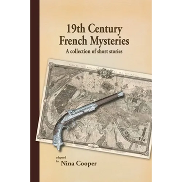 19th Century French Mysteries: A Collection of Short Stories