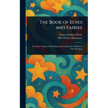 The Book of Elves and Fairies