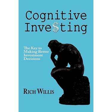 Cognitive Investing: The Key to Making Better Investment Decisions