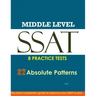 SSAT Absolute Patterns: 8 Practice Tests for Middle & Upper Level