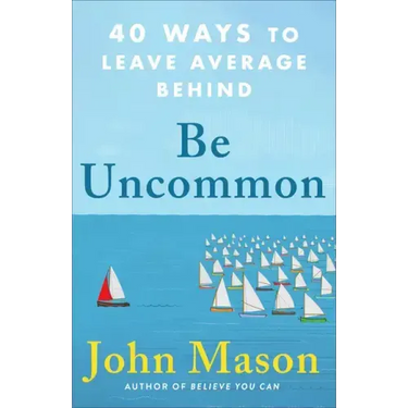 Be Uncommon