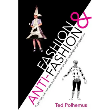 Fashion & Anti-Fashion