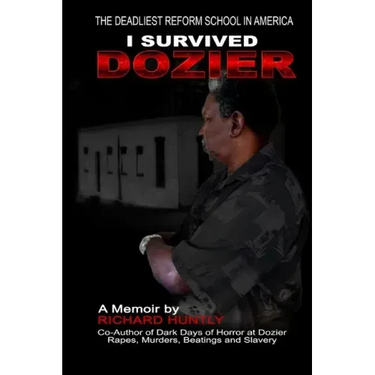 I Survived Dozier: The Deadliest Reform School in America