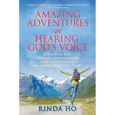 Amazing Adventures in hearing God's voice: Effortless and intimate conversations with your Creator are easier than you think!