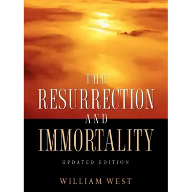 The Resurrection and Immortality
