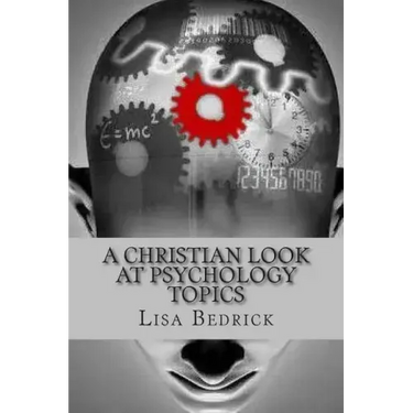 A Christian Look at Psychology Topics