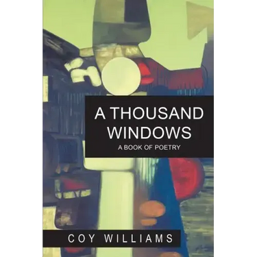 A Thousand Windows: A Book of Poetry