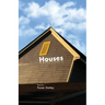 Houses: Poems by Homer Starkey