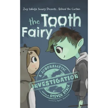 Behind the Curtain: The Tooth Fairy