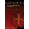 The Syriac Tradition of the Infancy Gospel of Thomas: A Critical Edition and English Translation