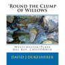'Round the Clump of Willows: Westchester/Playa Del Rey, CALIFORNIA