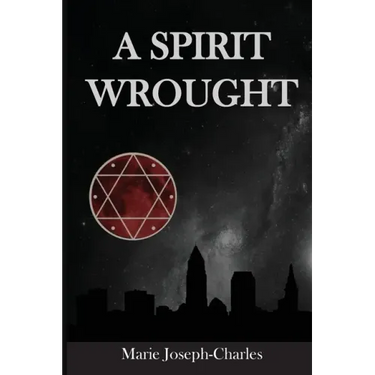 A Spirit Wrought