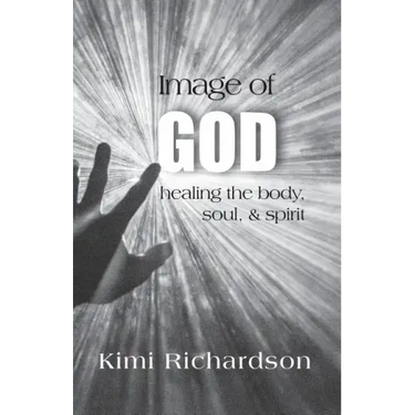 Image of God: Healing the Body, Soul & Spirit