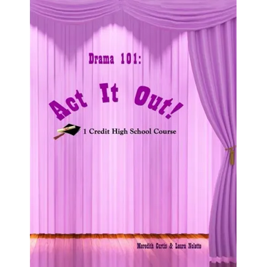 Drama 101: Act It Out!