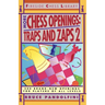 More Chess Openings: Traps and Zaps 2