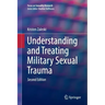 Understanding and Treating Military Sexual Trauma