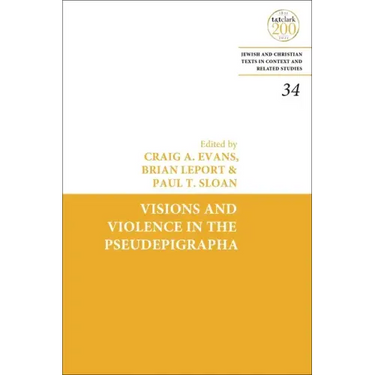 Visions and Violence in the Pseudepigrapha