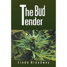 The Bud Tender