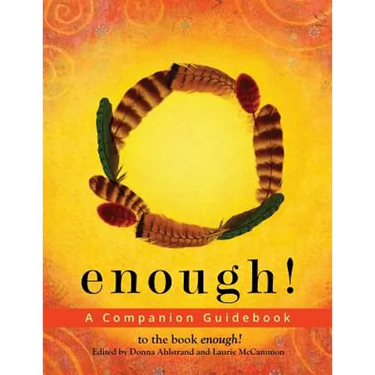 Enough: A Companion Guidebook