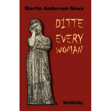 Ditte Everywoman (Girl Alive. Daughter of Man. Toward the Stars.)