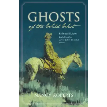 Ghosts of the Wild West
