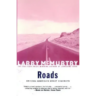Roads: Driving America's Great Highways