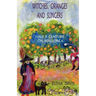 Witches, Oranges and Slingers: Half a Century on Mallorca