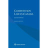 Competition Law in Canada