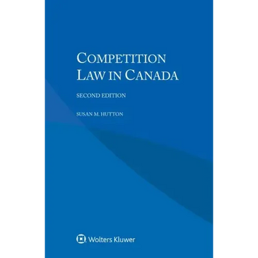 Competition Law in Canada
