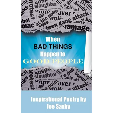 When Bad Things Happen to Good People
