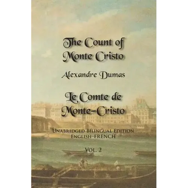 The Count of Monte Cristo, Volume 2: Unabridged Bilingual Edition: English-French