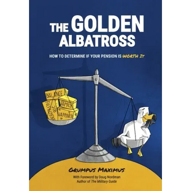The Golden Albatross: How To Determine If Your Pension Is Worth It