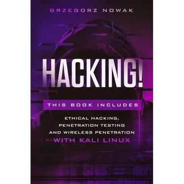 Hacking!: This book includes: A Guide to Ethical Hacking, Penetration Testing and Wireless Penetration with KALI LINUX