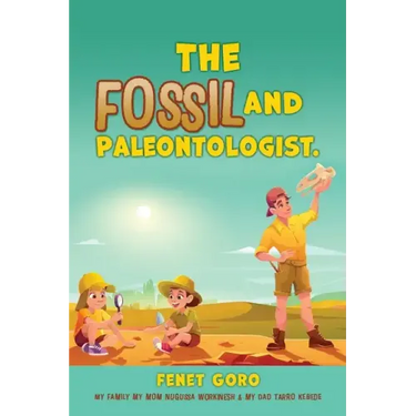 The Fossil and Paleontologist.