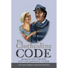 The Clothesline Code: The Story of Civil War Spies Lucy Ann and Dabney Walker