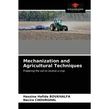 Mechanization and Agricultural Techniques