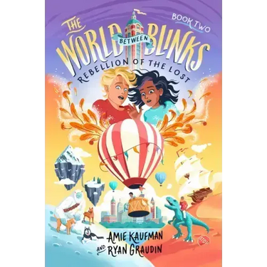The World Between Blinks #2: Rebellion of the Lost