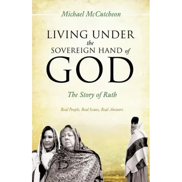 Living Under the Sovereign Hand of God