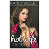 Hotwife Tattoo - A Wife Watching Multiple Partner Hotwife Romance Novel