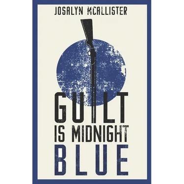Guilt is Midnight Blue: A Hazel Dean Mystery