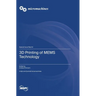 3D Printing of MEMS Technology