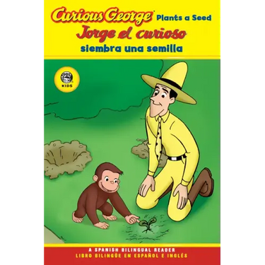 Curious George Plants a Seed/Jorge El Curioso Siembra Una Semilla: Bilingual English-Spanish