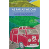 As Far As We Can: A Journey from Barnsley to Australia and Back