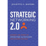 Strategic Networking 2.0: Harness the Power of Connection and Inclusion for Business Success