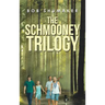 The Schmooney Trilogy
