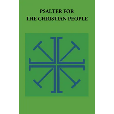 Psalter for the Christian People: An Inclusive Language Revision of the Psalter of the Book of Common Prayer 1979