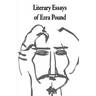 Literary Essays of Ezra Pound