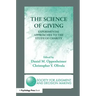 The Science of Giving: Experimental Approaches to the Study of Charity