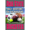 Daily Devotions for Die-Hard Fans Ohio State Buckeyes