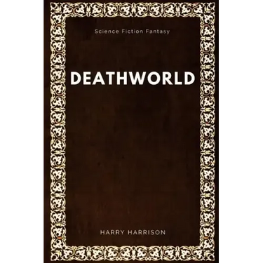 Deathworld by Harry Harrison, Science